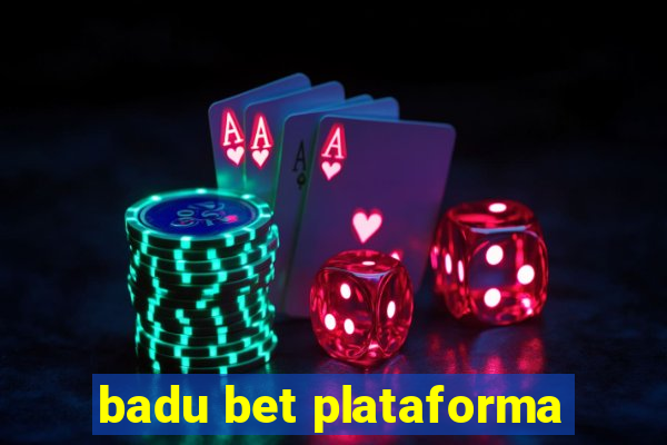 badu bet plataforma